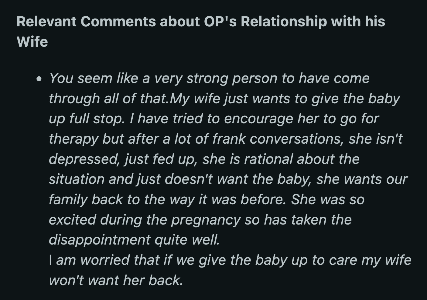 OP's relationship with his wife was still complicated. She wanted to give their baby up for adoption, but OP said he wasn't on board.