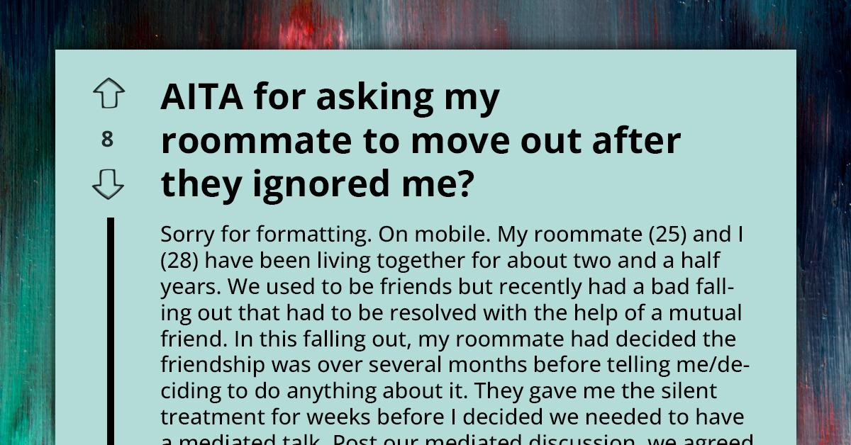 Redditor Gets Dragged to Filth for Asking Roommate to Move Out After They Had a "Fall Out"