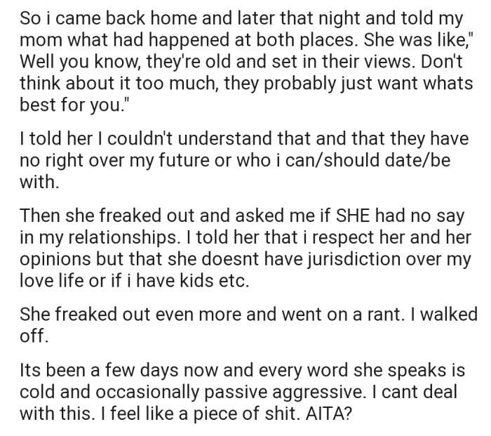 On getting home, another drama was waiting—but this time, with his mom. Apparently, she got mad that OP stated clearly that neither she nor any of his grandparents had a say in his love life or whoever he chooses as a partner in the future.