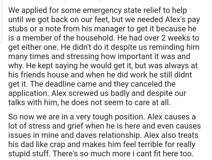 According to OP, Alex's presence in the house causes more harm to their family than good