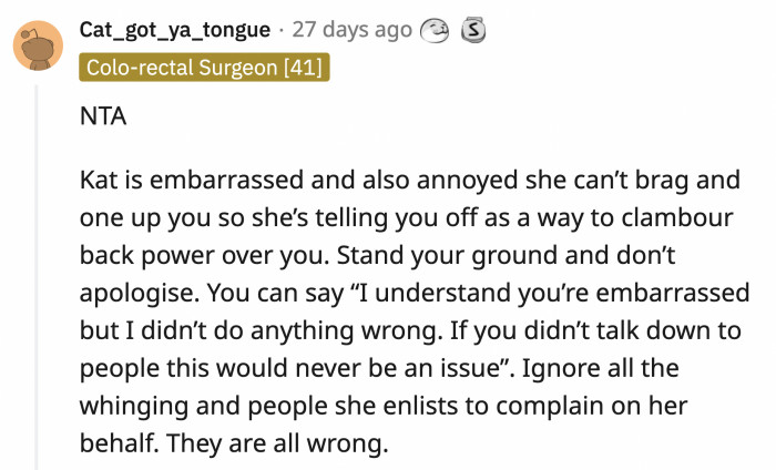 Some say OP shouldn't apologize at all and should say something to put an end to Kat's behavior once and for all