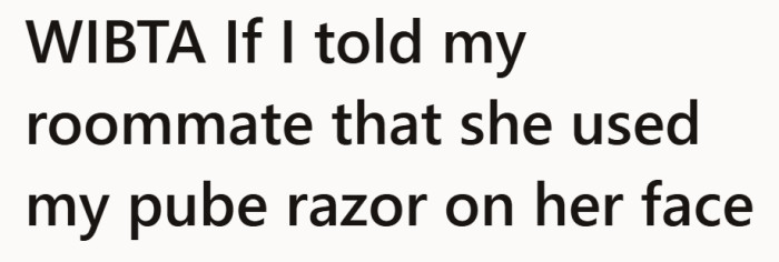 A small observation in the bathroom quickly turned into a very awkward realization.