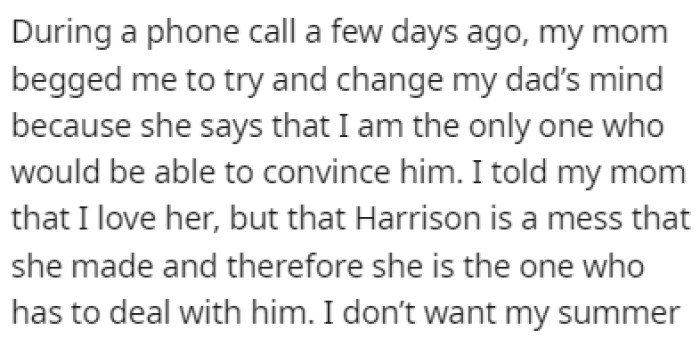 OP's mom begged them to change their father's mind, but OP refused