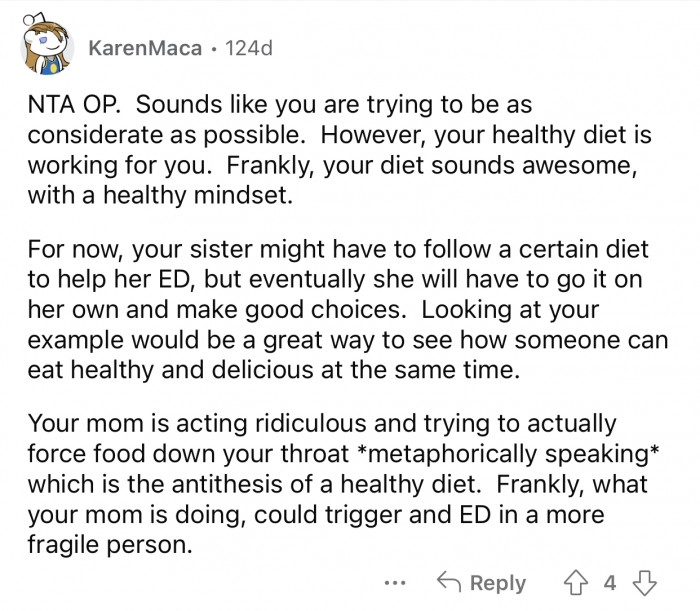 The mom is trying to force her lifestyle onto OP.