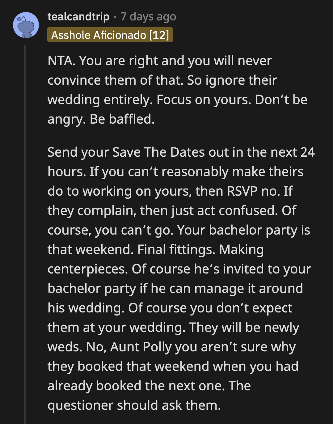 The best solution is for OP to proceed with their wedding planning as if their sibling's decision hasn't been made. There is no need for drama.