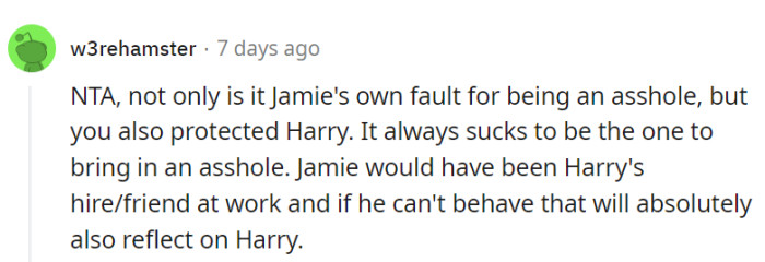 Jamie's self-inflicted reputation saved Harry from an unwitting hire.