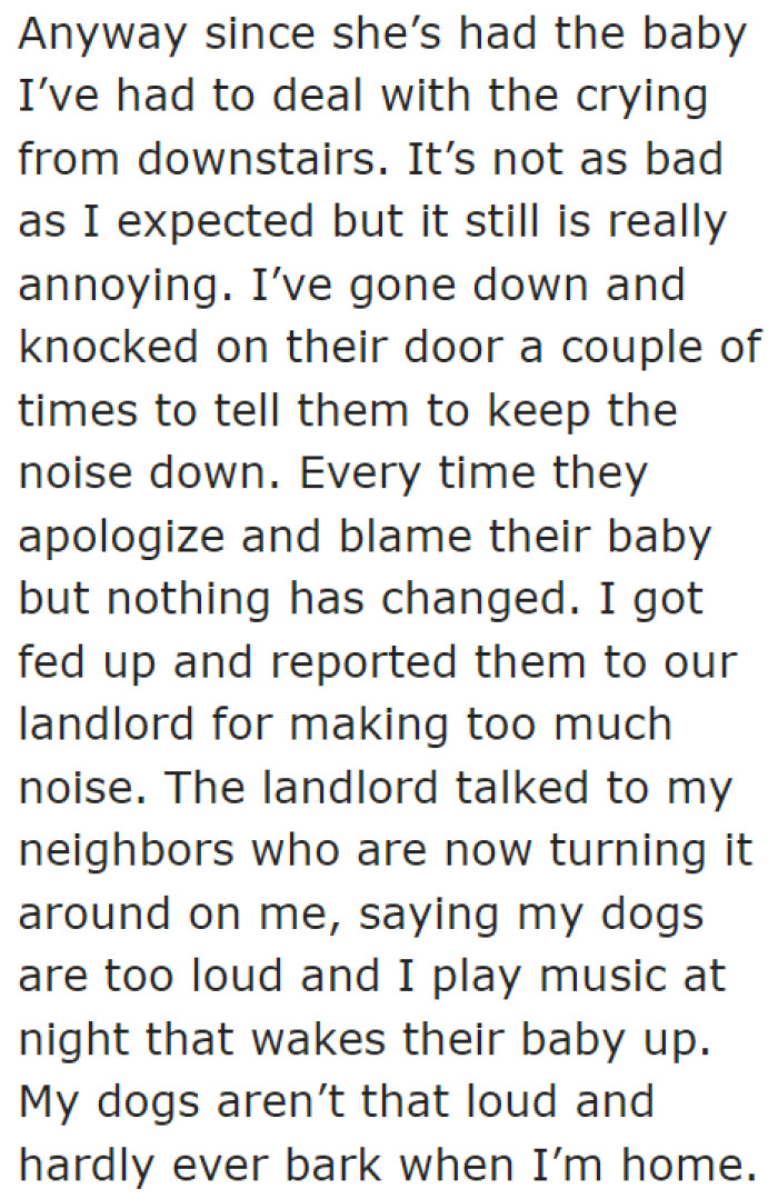 All the noise was annoying her, so she confronted the new parents.
