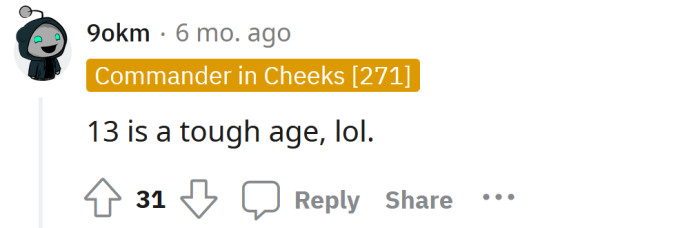 Give the kid a break.