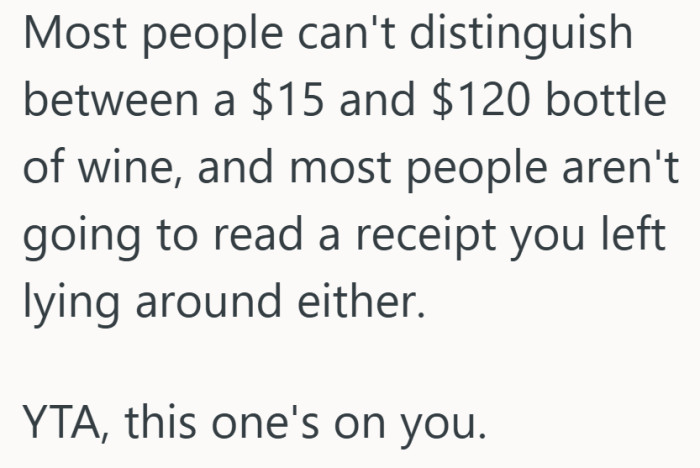 Not everyone clocks the price tag, especially when the invitation sounded wide open.