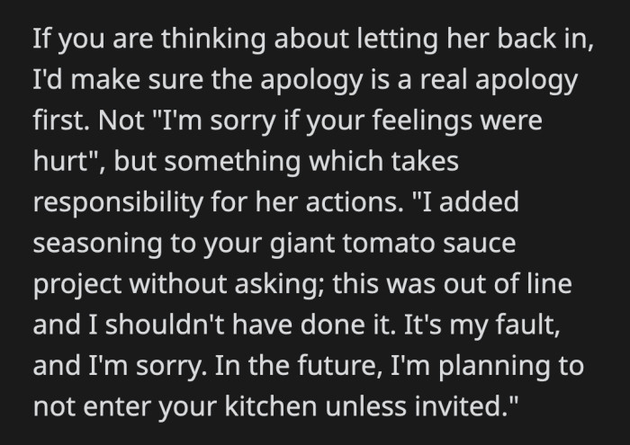 Her apology better be sincere if she wants to be in OP's good graces again