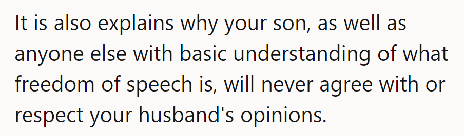 Her son and others won't respect her husband's views on free speech for good reason.