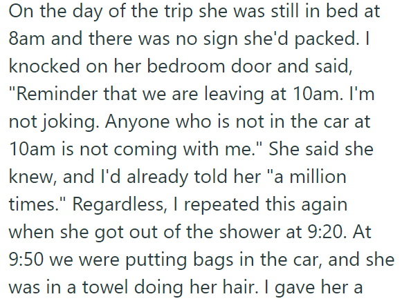 On the Day of Their Trip, It Was Obvious That the Sister Wouldn't Be Ready on Time, Even Though the OP Reminded Her Multiple Times: