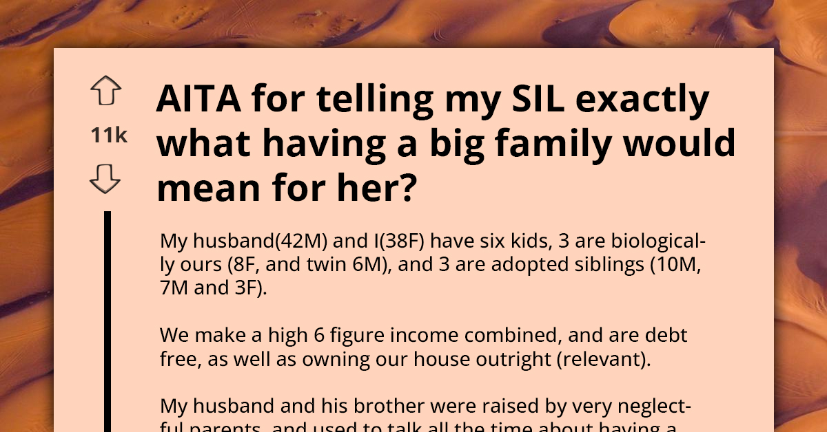 Redditor Called Manipulative and Jealous After Confronting Sister-In-Law About Big Family Plans
