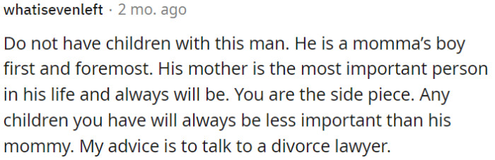 OP needs to consider consulting a divorce lawyer