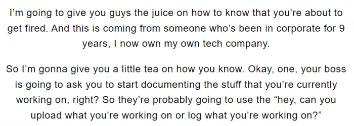 The first sign she mentions is when your higher-ups start asking you to document the tasks you're working on
