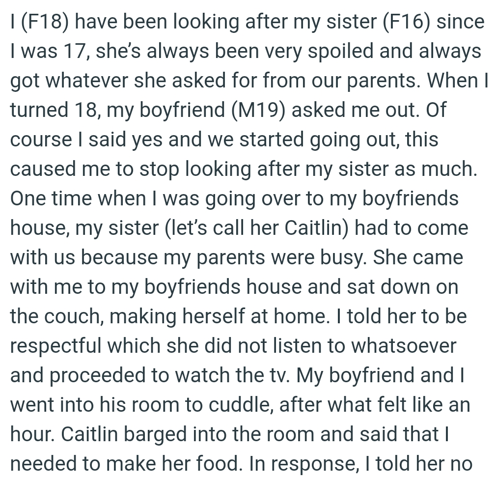 This caused OP to stop looking after her sister as much