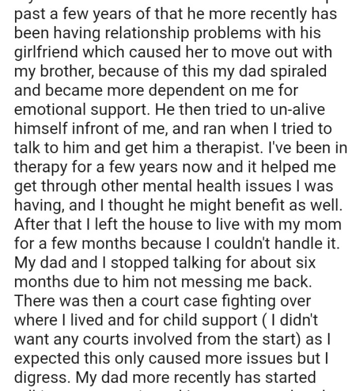 OP's dad then tried to un-alive himself in front of her and ran when she tried to talk to him and get him a therapist