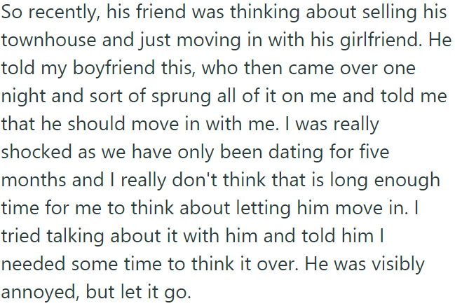 But he will need to find another place to live, so he asked her to move in with her: