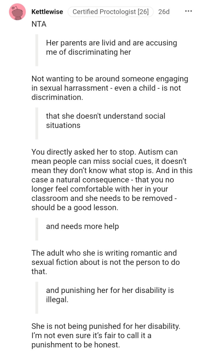The OP no longer feels comfortable with her in the classroom, so she needs to be removed