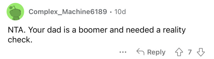 Dad needs a reality check!