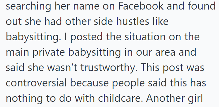 However, It Wasn't Enough for the OP, So She Labeled the Girl as Untrustworthy in a Babysitting Group as Well: