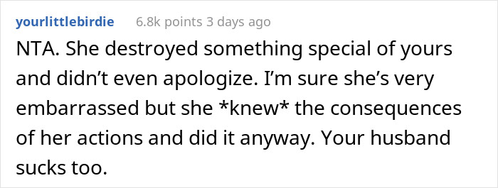 She destroyed something special of yours