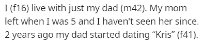 OP lives with her dad, who is dating Kris