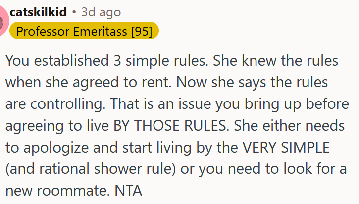 She knew the rules when she agreed to rent.