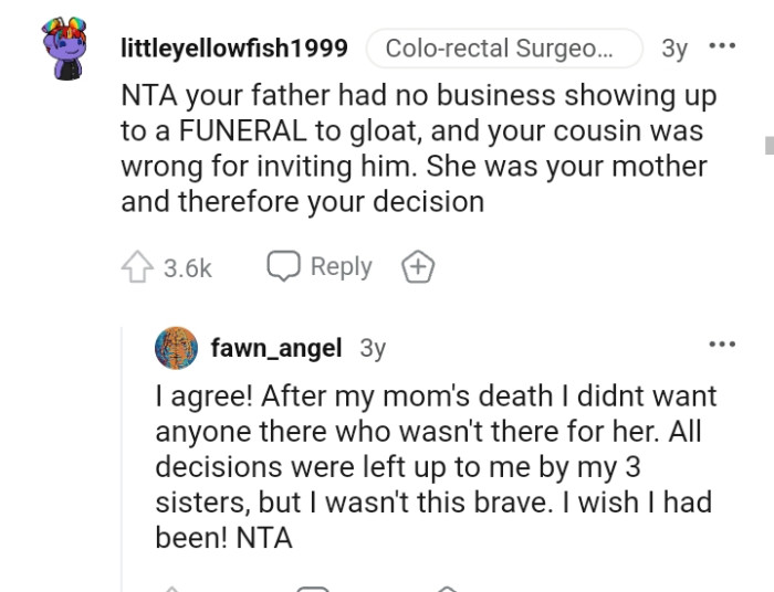 She was the OP's mother and therefore his decision