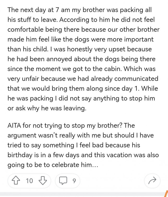 2. OP's brother was upset, saying that they value the dogs more than his child.