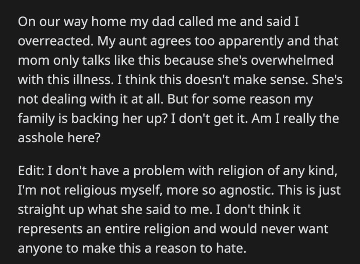 It doesn't make sense to OP because their mom is not the one living with a chronic illness. OP doesn't understand why walking out from their mom's pity party was offensive.