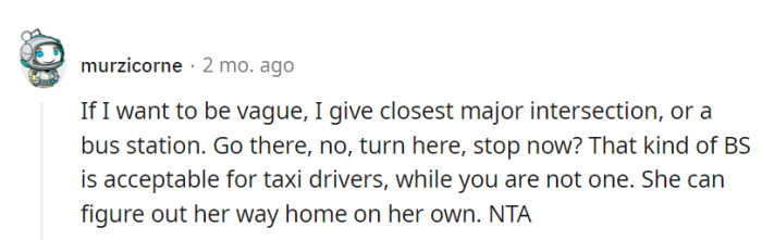 Vague directions are for taxis; she can find her way home.