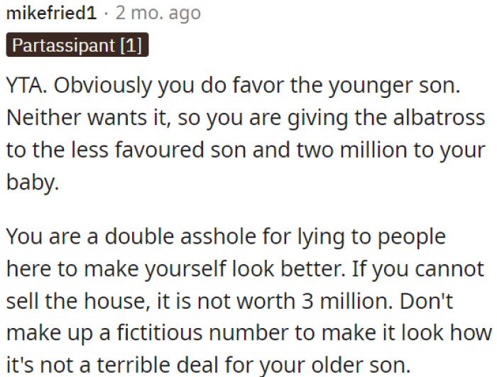 OP favors the younger son, which is unfair.