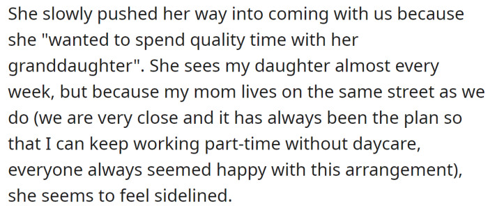 MIL insisted that she go with them so that she could spend more time with her granddaughter: