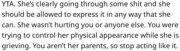 His sister should be allowed to express herself however she wants.