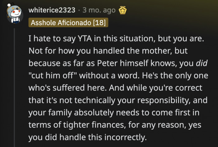Peter didn't know why OP stopped giving him food; the kid probably thinks he did something wrong