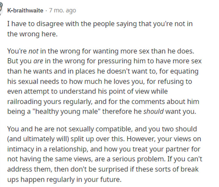 Some people told her that she was wrong to pressure him or to tell him that she's not happy with the amount of s*x they are having.