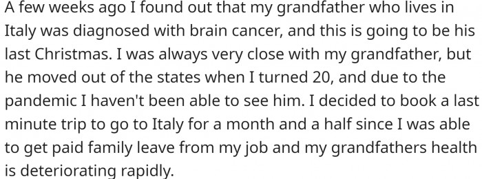 OP found out that her grandfather in Italy is sick. She decided to book a flight to go over and see him.