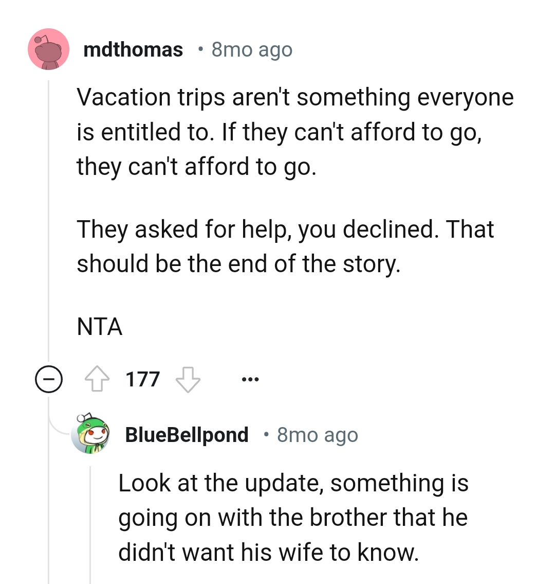 We've gathered some of the most upvoted comments from other Redditors for you to read through below
