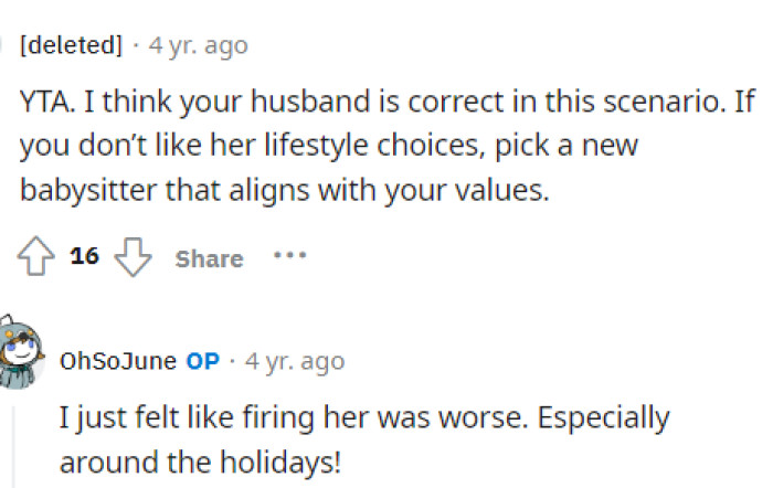 Some people are encouraging her to just fire her if that's what she wants to do, so it's definitely still an option, honestly.