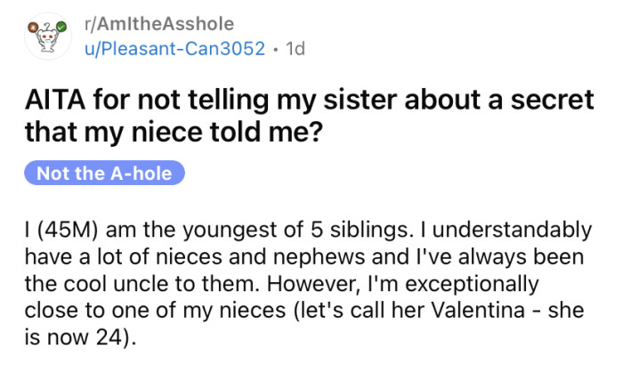 The OP asked if he is an a**hole for not telling his sister about a secret that his niece told him.