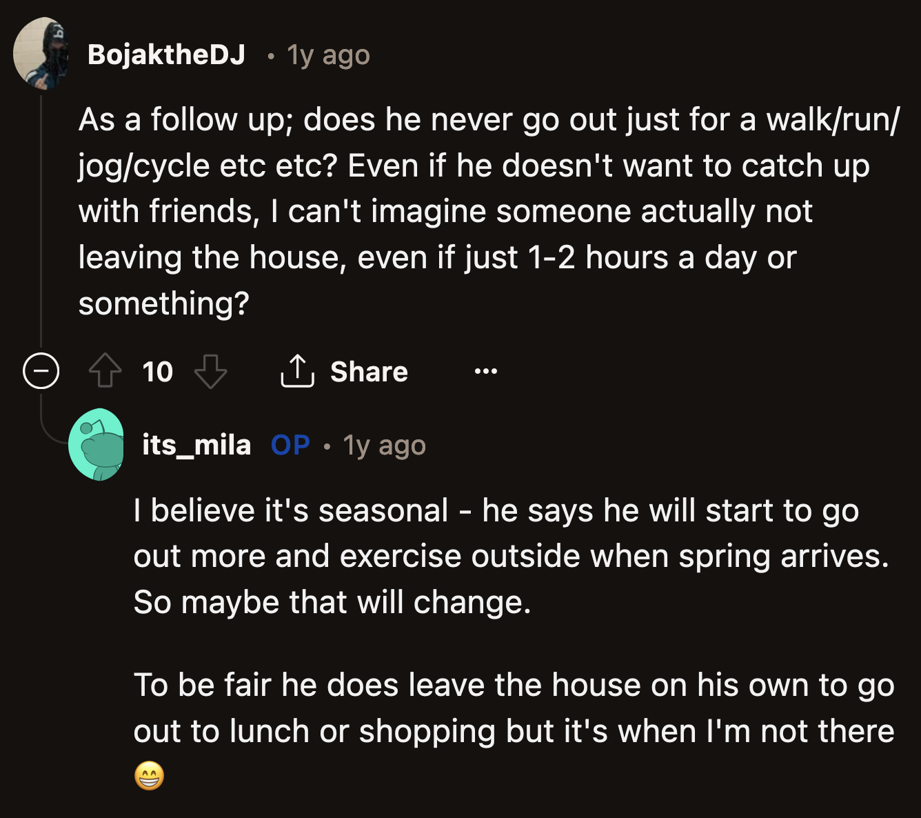 OP said her boyfriend promised to exercise outside and go out more when spring arrives.