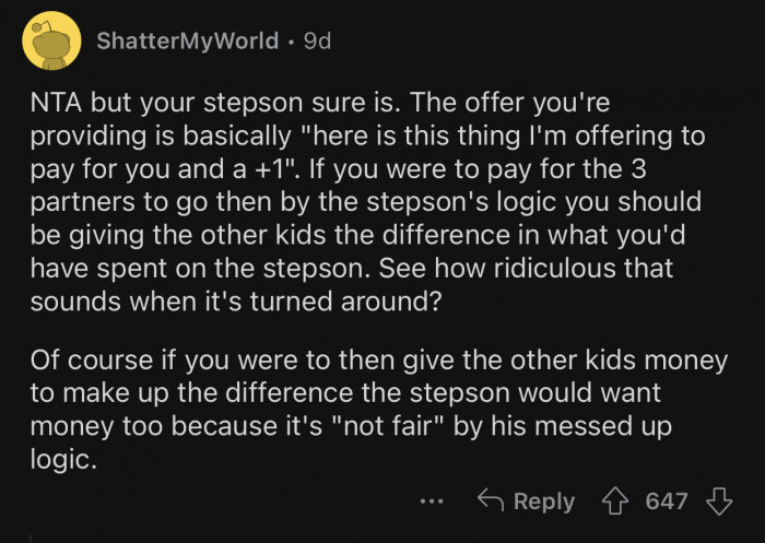 It's OP's money after all. The stepson was only trying to take advantage.