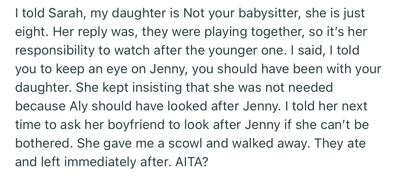 OP confronted Sarah and made it clear that her child is no one’s babysitter