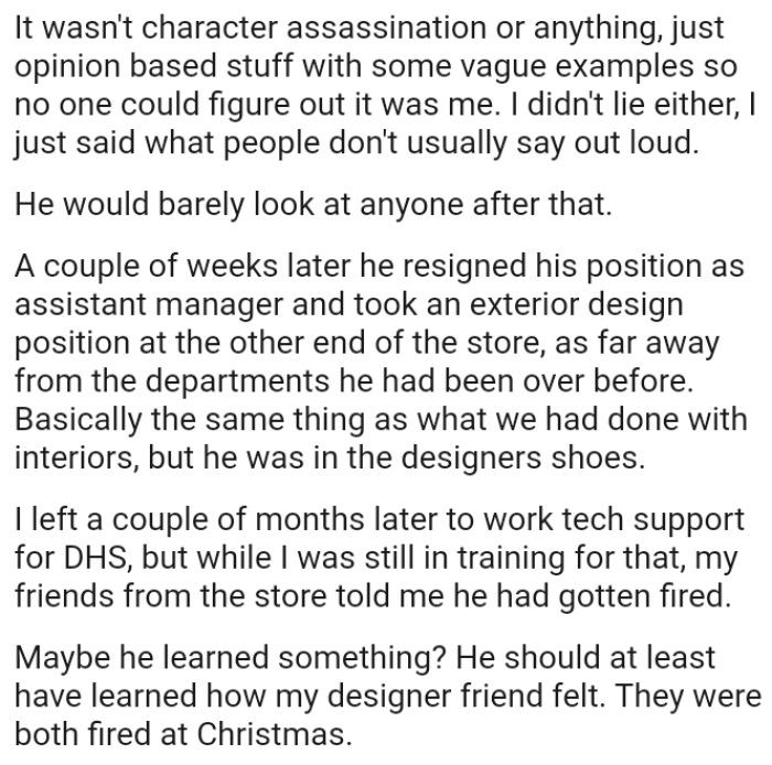 While the OP was still in training for a new job, his friends from the store told him the manager had been fired