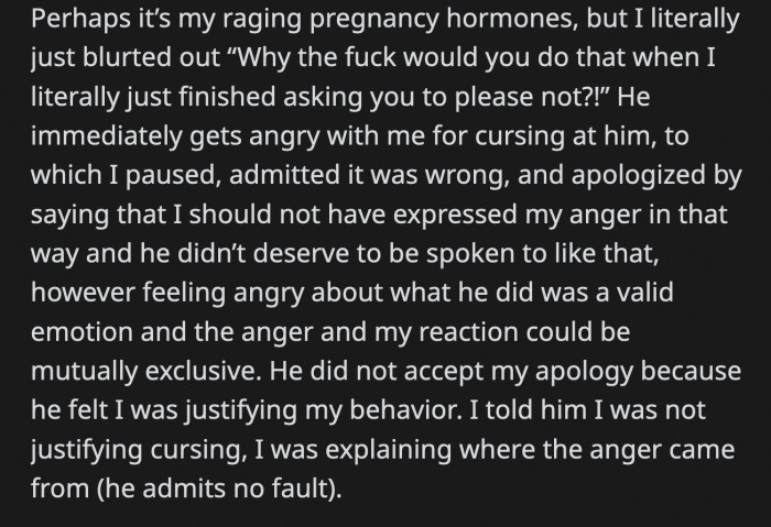 OP thinks the ultimatum is unfair, which her husband took as OP's unwillingness to drop the subject.
