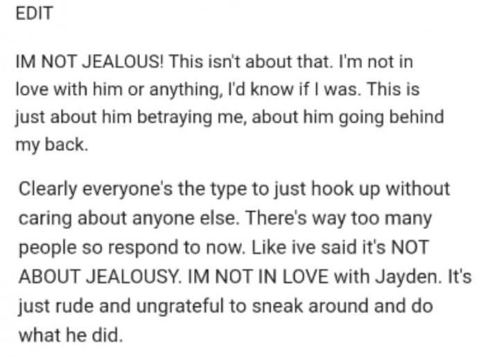 OP says she isn’t jealous because she doesn’t have feelings for him, but somehow she felt betrayed. Hmm, why though?