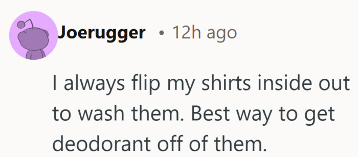 Inside out laundry might not be a mistake after all. For some, it is the cleaning trick that works best.