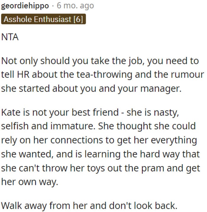 Kate is not a true friend and is behaving poorly due to entitlement.