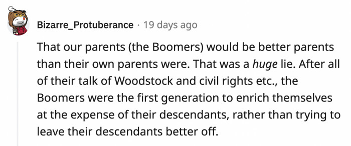 29. There's a sort of collective entitlement that creates clashes with current generations